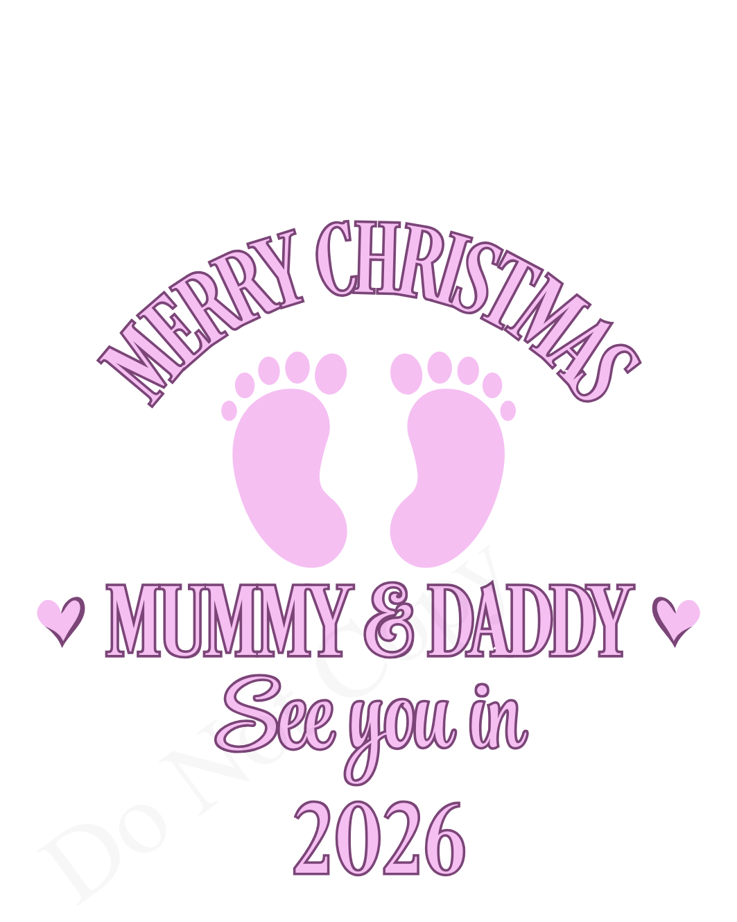 UV-DTF Transfer - Mummy and Daddy see you in 2026 for Woodform 10cm tall bauble