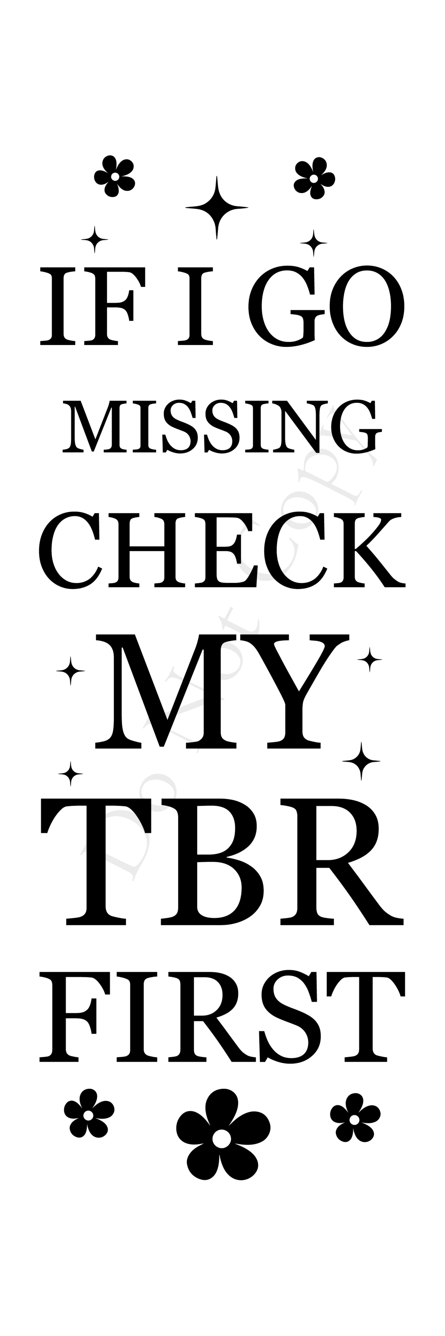 UVDTF Transfer for Bookmark - If I Go Missing, Check my TBR