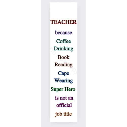 UV-DTF Transfer for 14 by 4 cm Bookmarks - Teacher Job Title