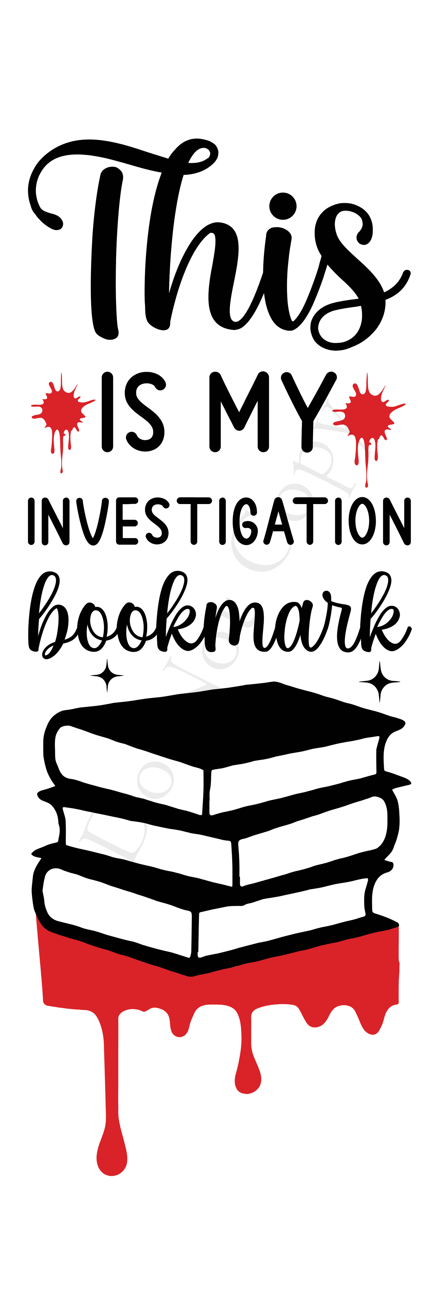 UVDTF Transfer for Bookmark - This is My Investigation Bookmark