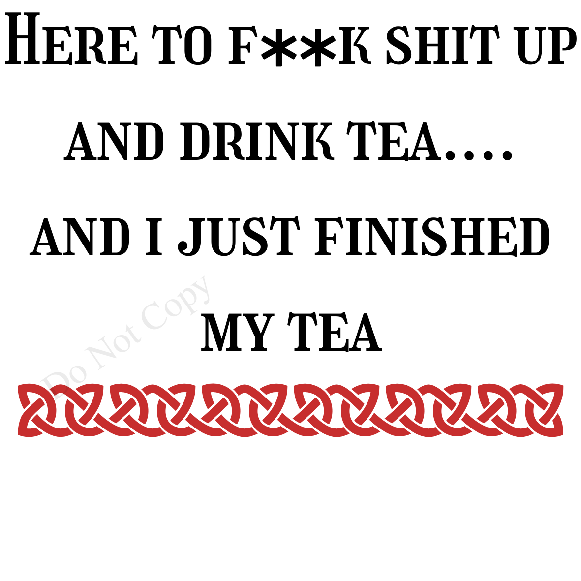 UV-DTF Transfer - Rude mug wrap with choice of quote tea/coffee