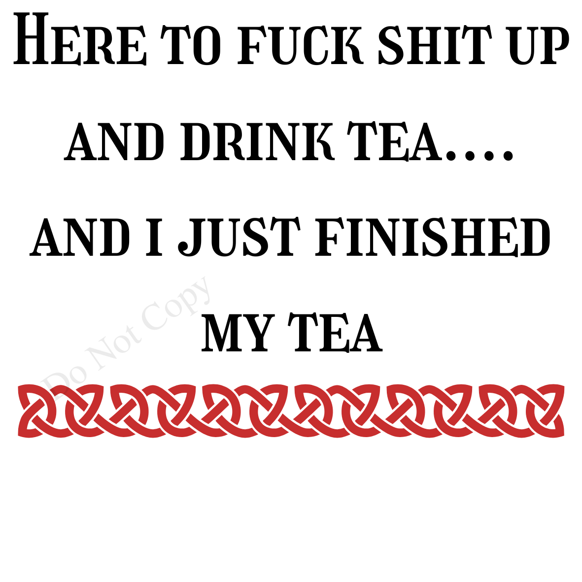 UV-DTF Transfer - Rude mug wrap with choice of quote tea/coffee