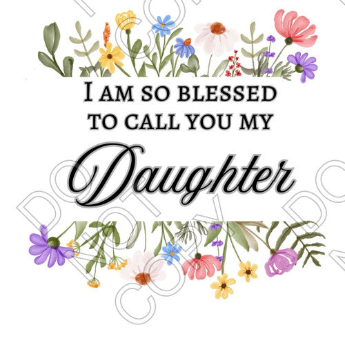 UV-DTF Transfer - I Am So Blessed (Mothers Day)