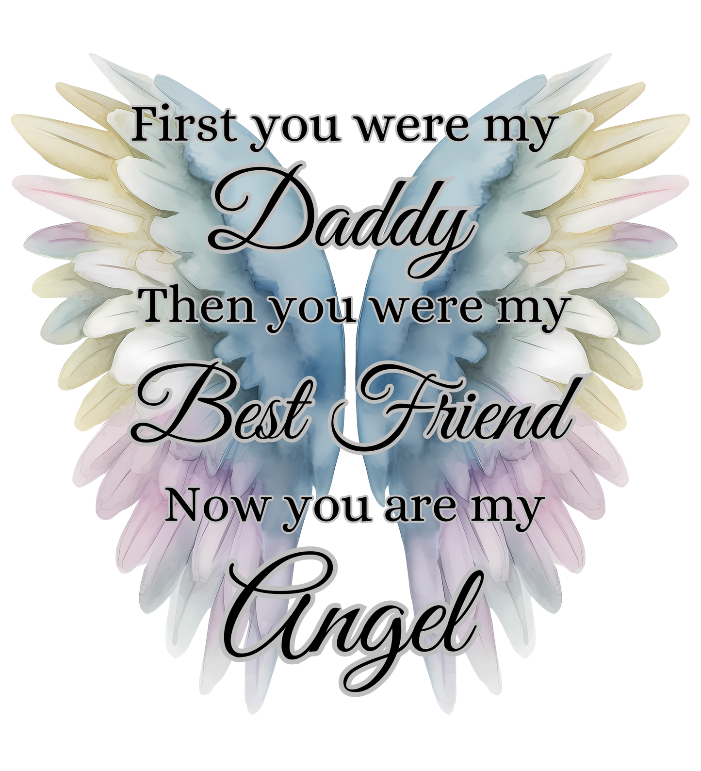 UV-DTF Transfer - First my daddy memorial wing design