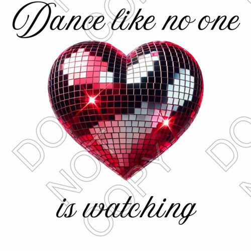 Digital Download - Dance Like No One is Watching