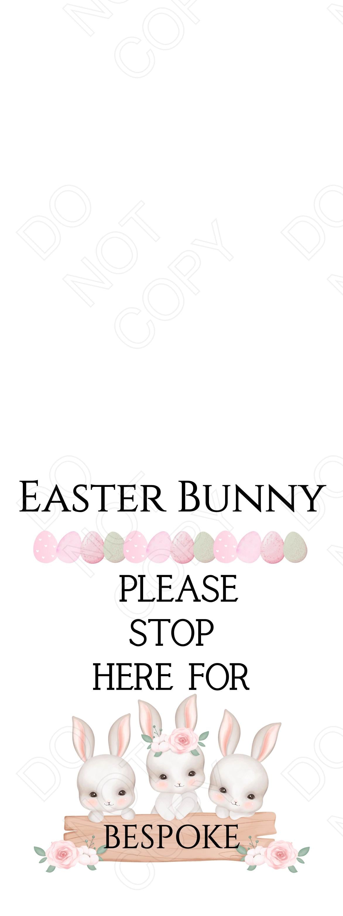 UVDTF Transfer - Easter Bunny Stop Here, Pink (Bespoke)