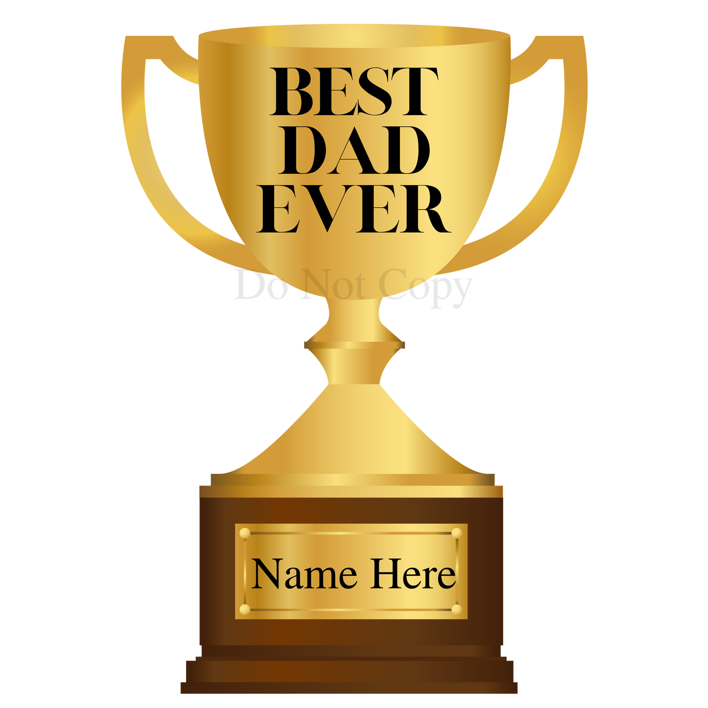 UV-DTF Transfer - Best Dad Ever (Bespoke)
