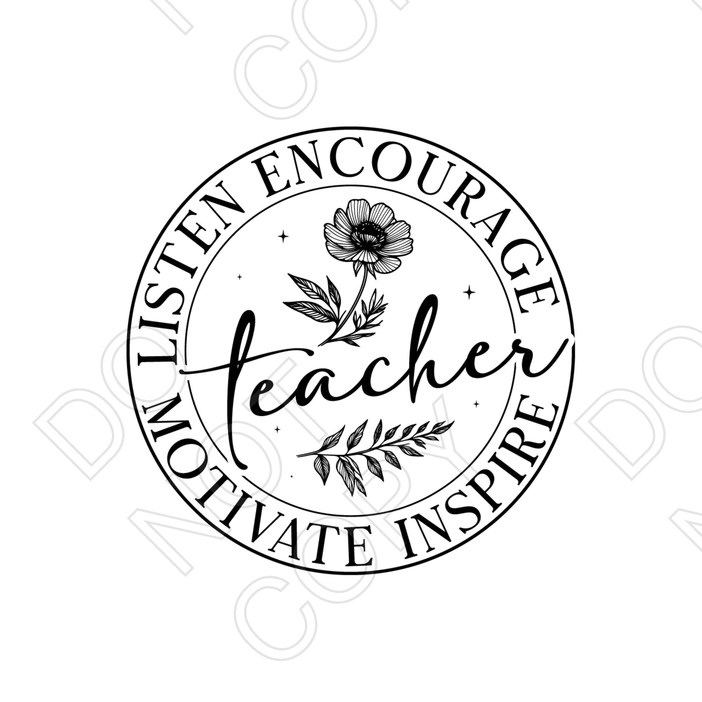 UV-DTF Transfer - Teacher Emblem (Listen Encourage Motivate Inspire)