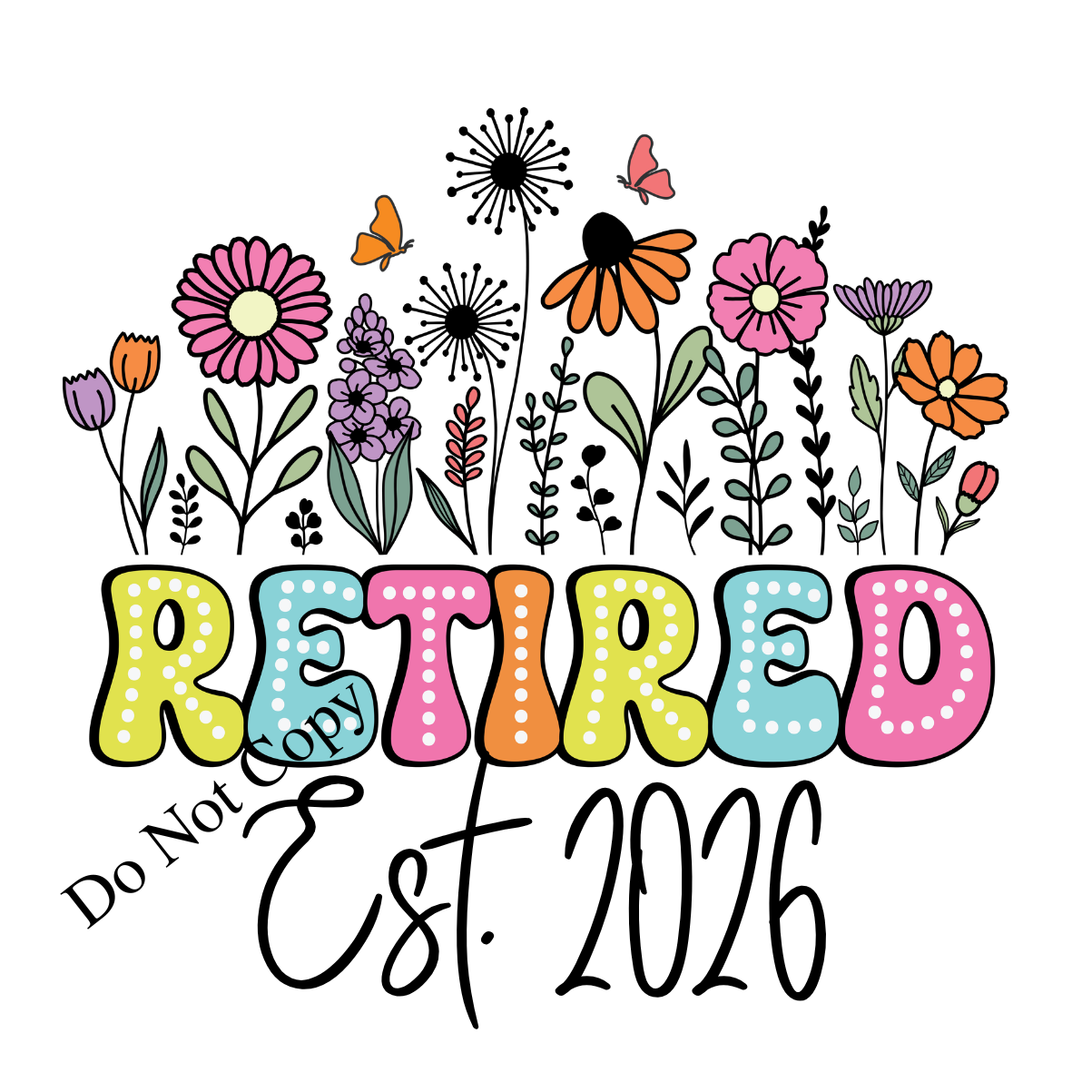 UV-DTF Transfer - Retired Est 2026