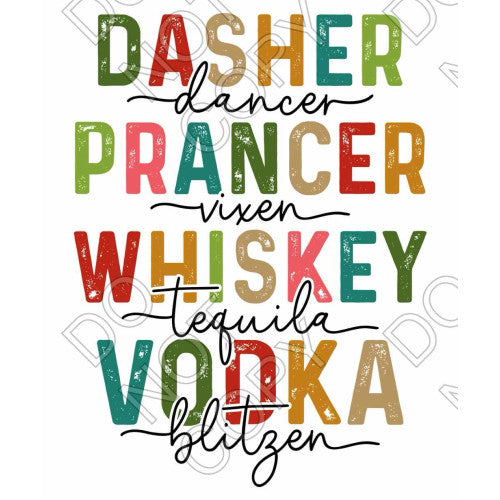 DTF Transfer - Dasher Prancer Whiskey Vodka