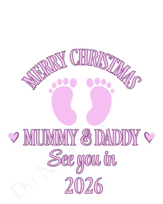 UV-DTF Transfer - Mummy and Daddy see you in 2026 for Woodform 10cm tall bauble