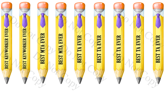 UV-DTF Transfer - Sheet of Best Ever (Male) Mixed School Workers Pencil designs in UVDTF