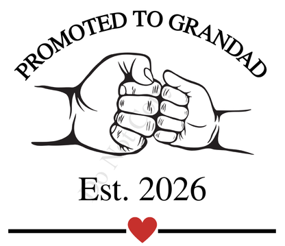UVDTF Transfer - Promoted to Daddy/Grandad 2026 design.