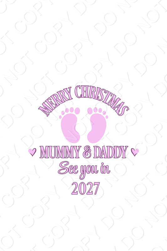 UV-DTF Transfer - Mummy and Daddy see you in 2027 for Woodform and Craft Shapes Direct  10cm tall bauble