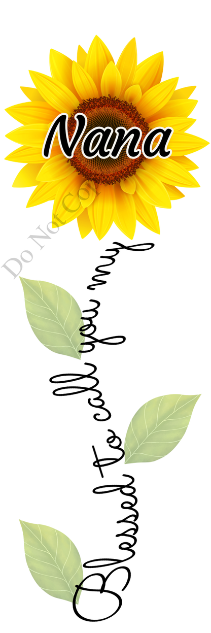 UVDTF Transfer - Sunflower Blessed Flower Designs (Large Range of Names Available)