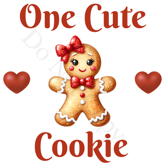 DTF Transfer - One Cute Cookie Christmas design