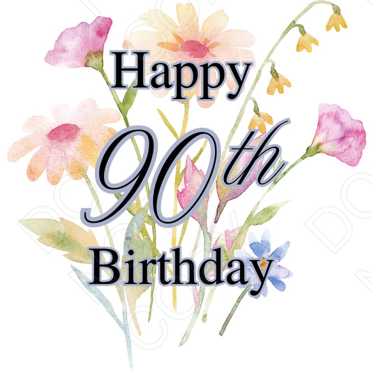 UV-DTF Transfer - Happy 90th Birthday (Spring Flowers)