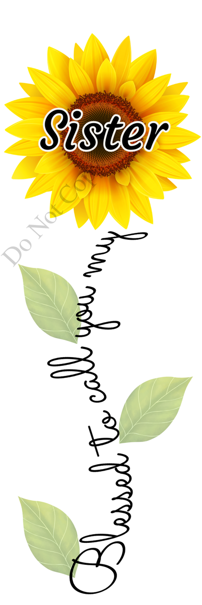 UVDTF Transfer - Sunflower Blessed Flower Designs (Large Range of Names Available)