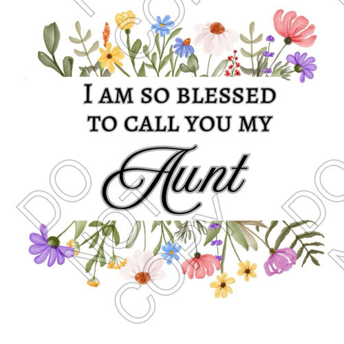 UV-DTF Transfer - I Am So Blessed (Mothers Day)