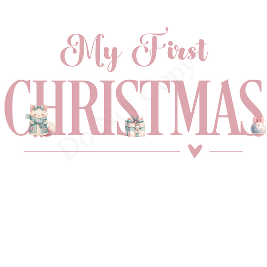 DTF Transfer - My First Christmas Pink Lettering