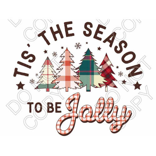 DTF Transfer - Tis the Season to be Jolly