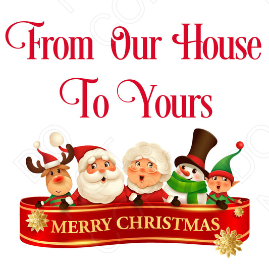 UV-DTF Transfer - From Our House to Yours