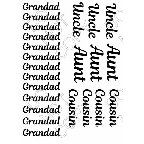 Style 72 - Wording Sheet of Mix and Match UV-DTF Designs - Grandad Uncle Aunt Cousin