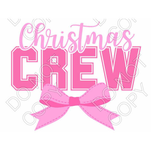 DTF Transfer - Christmas Crew with Bow