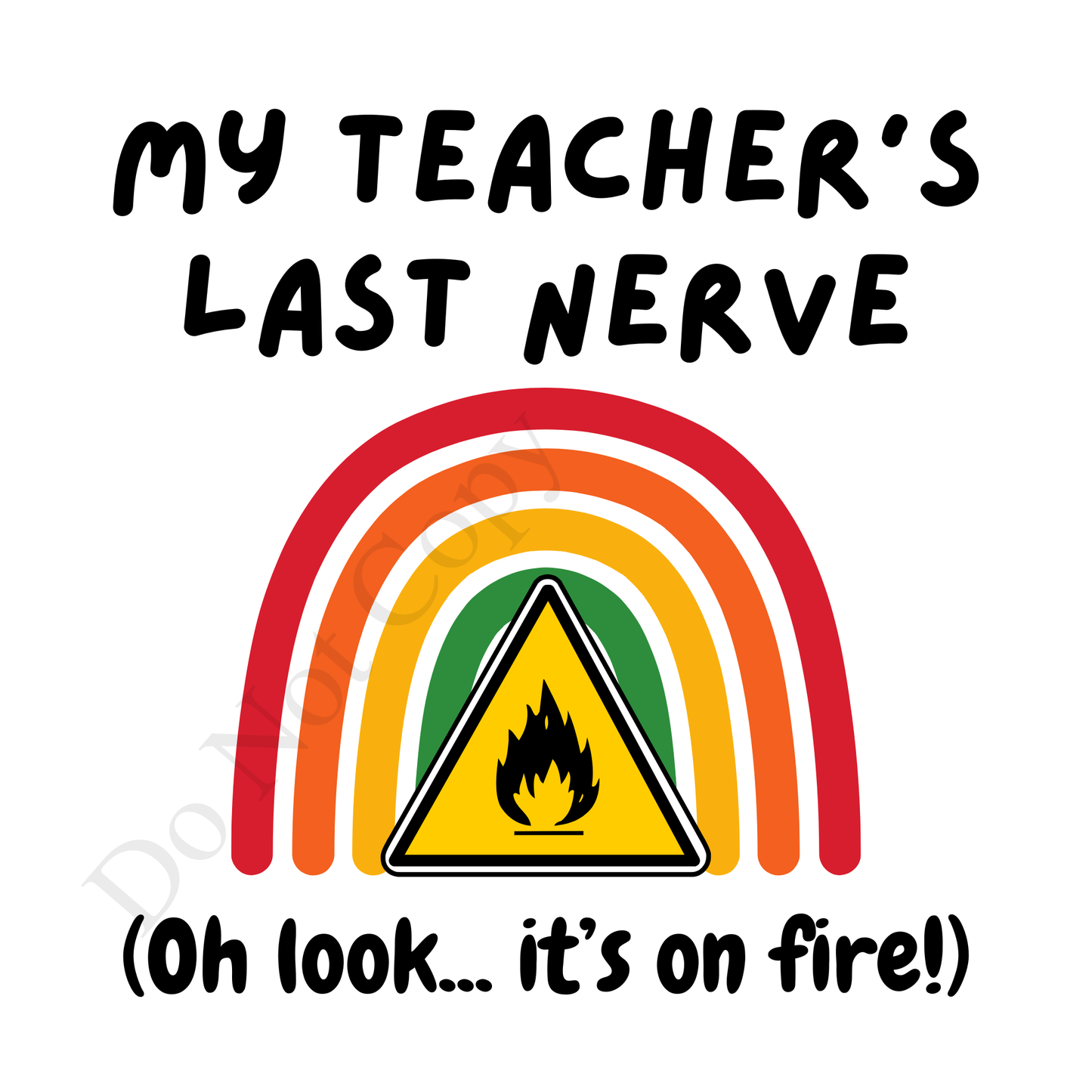 UVDTF Transfer - Teachers last nerve design 6cm or 10cm tall.