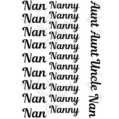 Style 75 - Wording Sheet of Mix and Match UV-DTF Designs - Nan Nanny Aunt Uncle