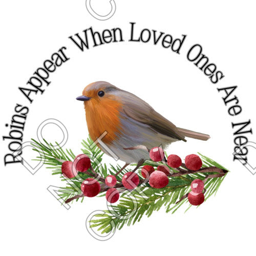 UV-DTF Transfer - BULK PACK - 10 x Robins Appear when Loved Ones are Near