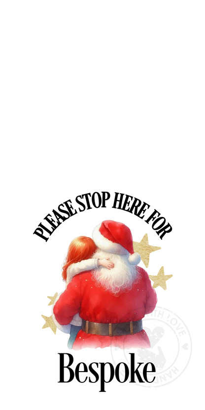 UV-DTF Transfer - Bespoke Santa and child Santa stop here designs for Woodform Crafts Door hangers