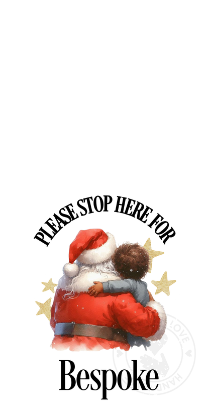 UV-DTF Transfer - Bespoke Santa and child Santa stop here designs for Woodform Crafts Door hangers