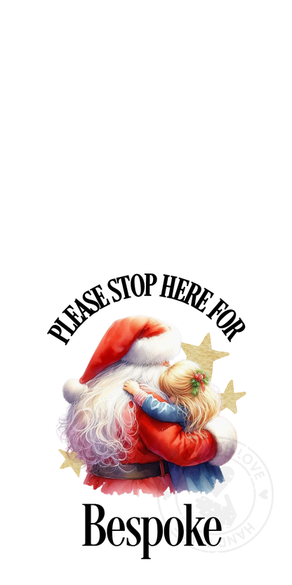 UV-DTF Transfer - Bespoke Santa and child Santa stop here designs for Woodform Crafts Door hangers