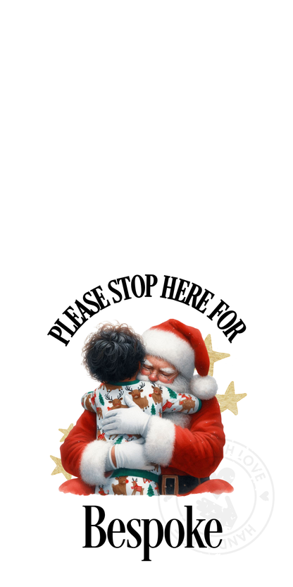 UV-DTF Transfer - Bespoke Santa and child Santa stop here designs for Woodform Crafts Door hangers