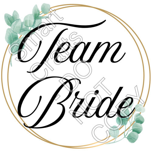 UV-DTF Transfer - Team Bride