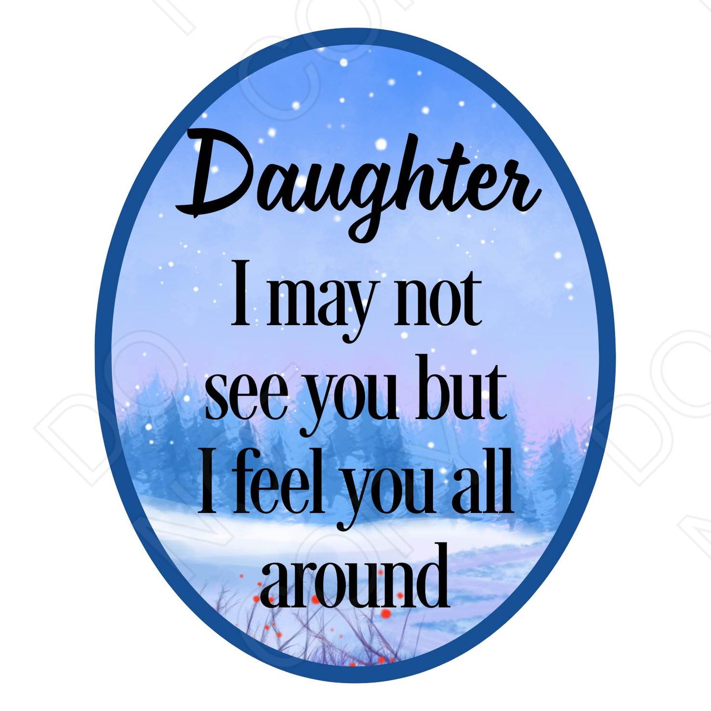 UV-DTF Transfer - I May Not See You But I Feel You All Around-Solar light 4cm
