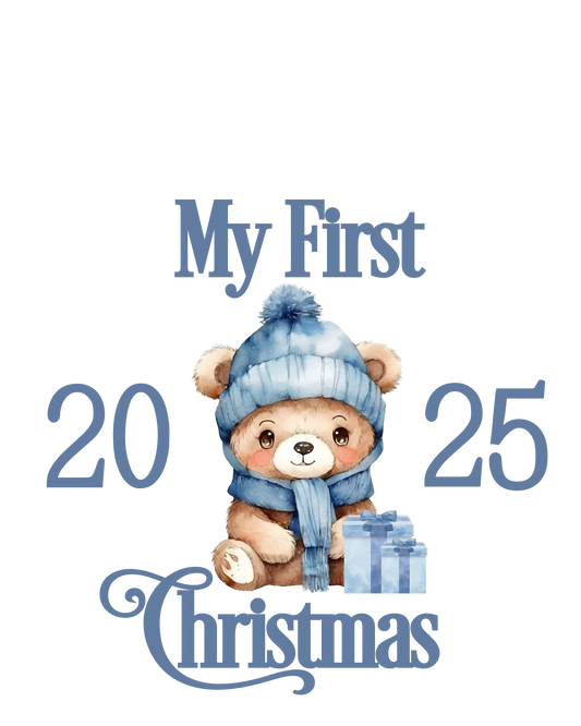 DTF Transfer - My First Christmas and Baby's First Christmas Blue Bear design.