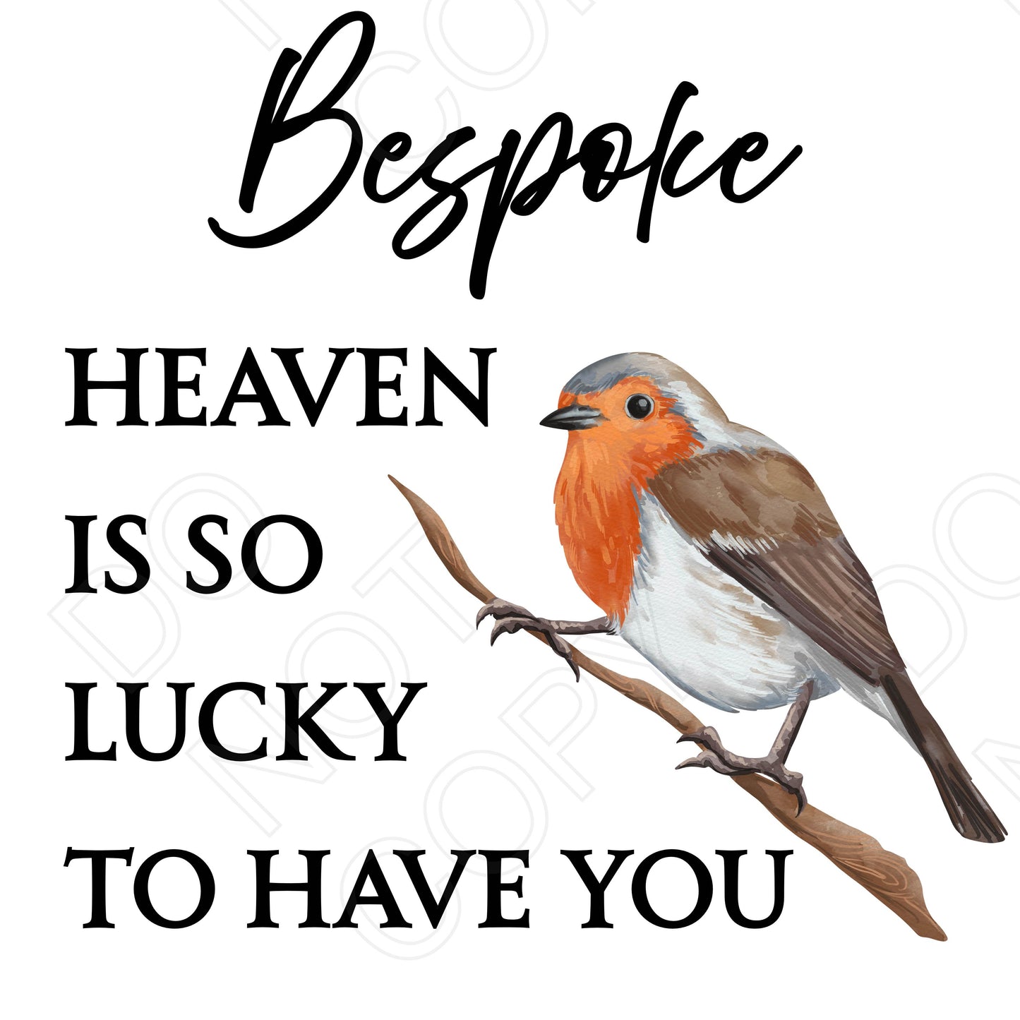 UV-DTF Transfer - Heaven is So Lucky to Have You (Bespoke)