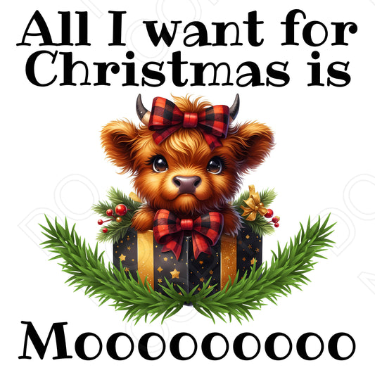 UV-DTF Transfer - All I Want for Xmas is Moooo