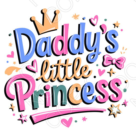 DTF Transfer - Daddy's little Princess Multicoloured