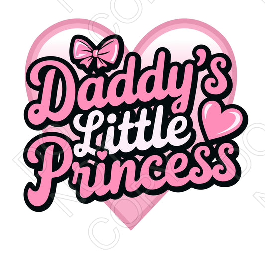 DTF Transfer - Daddy's Little Princess (Pink Heart)