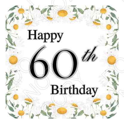 Digital Download - Happy Birthday/Milestone Birthdays (Daisies) - Set of 7