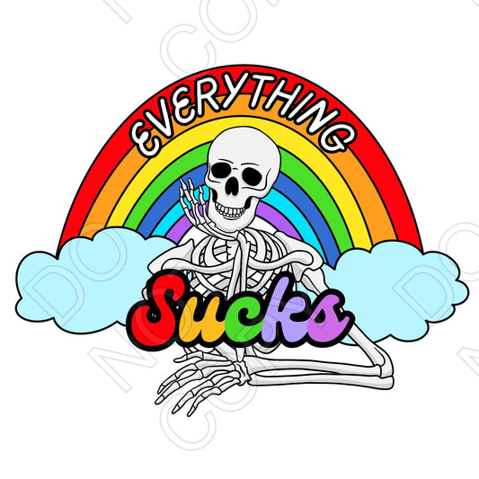 UV-DTF Transfer - Everything Sucks