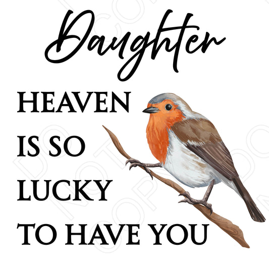 UV-DTF Transfer - Heaven is So Lucky to Have You