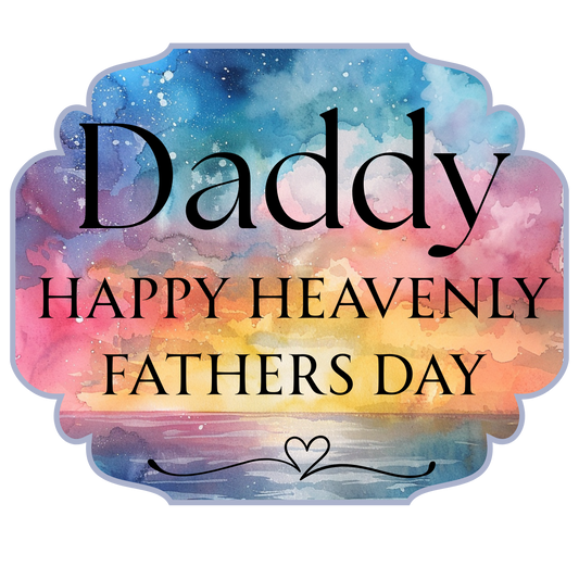 UV-DTF Transfer - Daddy Happy Heavenly Fathers Day 4cm Solar light sized UVDTF