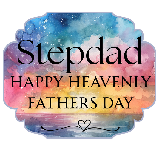 UV-DTF Transfer - Stepdad Happy Heavenly Fathers Day 4cm Solar light sized UVDTF