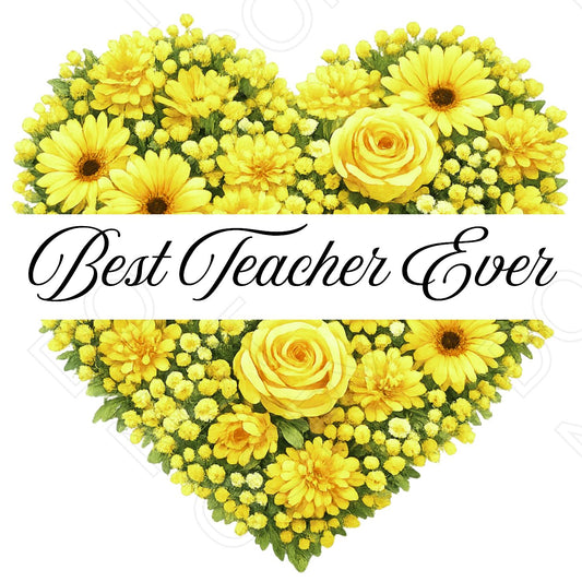 UVDTF Transfer - Best Teacher Ever (Yellow Flowers)