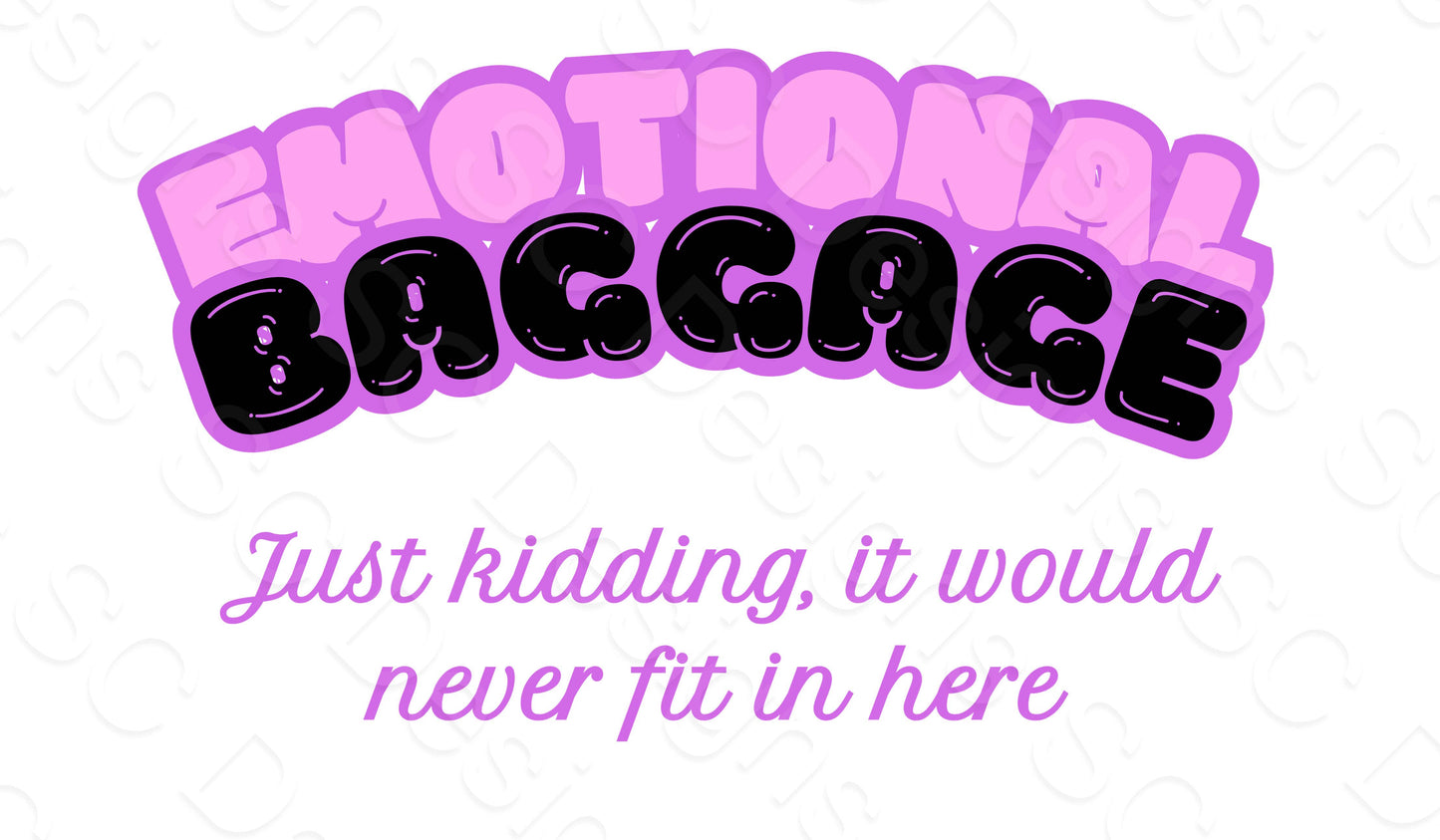 UV-DTF Transfer - Emotional Baggage Luggage Tag Transfer