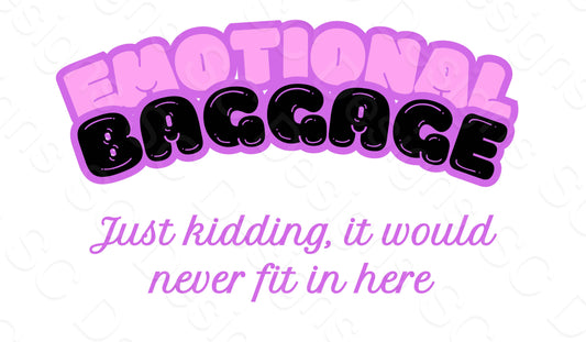 UV-DTF Transfer - Emotional Baggage Luggage Tag Transfer